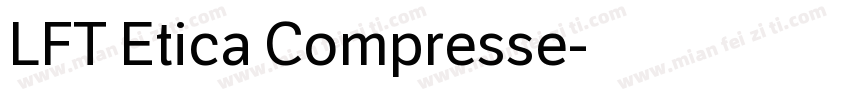 LFT Etica Compresse字体转换